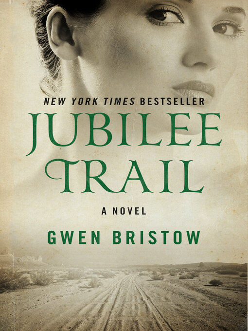 Upplýsingar um Jubilee Trail eftir Gwen  Bristow - Til útláns